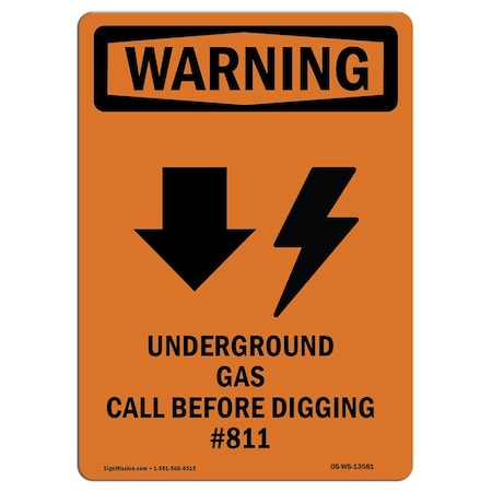 Signmission OSHA Sign, Underground Gas Call, 10in X 7in Decal, 7" W, 10" L, Portrait, OS-WS-D-710-V-13581 OS-WS-D-710-V-13581